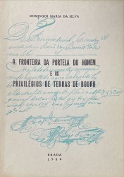 A FRONTEIRA DA PORTELA DO HOMEM E OS PRIVILÉGIOS DE TERRAS DE BOURO.